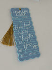You had me at Chapter One Bookmark by lovely day studio